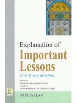 Explanation of Important Lessons (For Every Muslim)